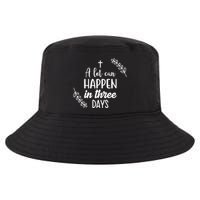 A Lot Can Happen In Three Days Easter Jesus Cool Comfort Performance Bucket Hat
