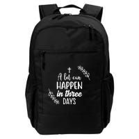 A Lot Can Happen In Three Days Easter Jesus Backpack