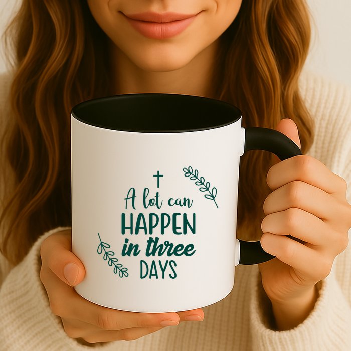 A Lot Can Happen In Three Days Easter Jesus Mug