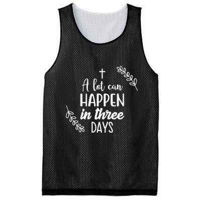 A Lot Can Happen In Three Days Easter Jesus Mesh Reversible Basketball Jersey Tank