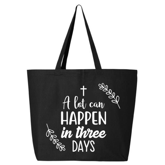 A Lot Can Happen In Three Days Easter Jesus 25L Jumbo Tote