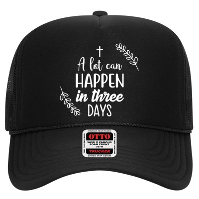 A Lot Can Happen In Three Days Easter Jesus Trucker Hat