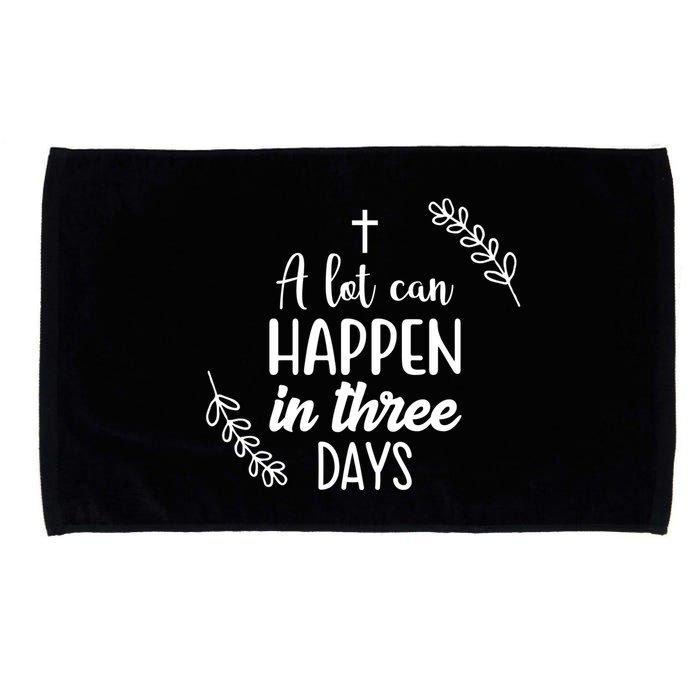A Lot Can Happen In Three Days Easter Jesus Microfiber Hand Towel