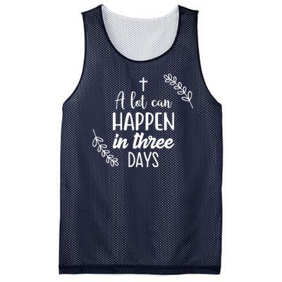 A Lot Can Happen In Three Days Easter Jesus Mesh Reversible Basketball Jersey Tank