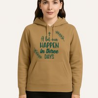 A Lot Can Happen In Three Days Easter Jesus Hoodie