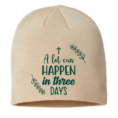 A Lot Can Happen In Three Days Easter Jesus Sustainable Beanie