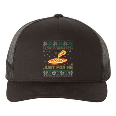 A Lovely Cheese Pizza Just For Me Christmas Pizzeria Cheesy Yupoong Adult 5-Panel Trucker Hat