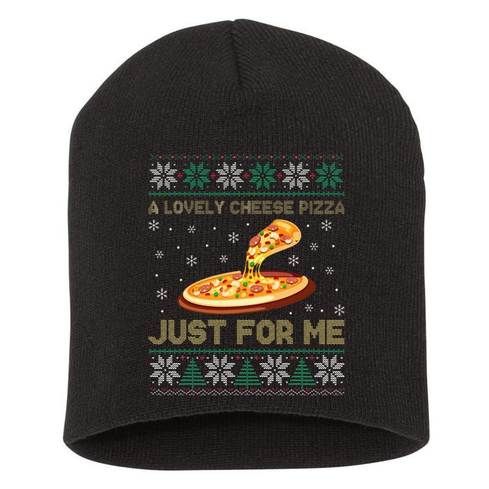 A Lovely Cheese Pizza Just For Me Christmas Pizzeria Cheesy Short Acrylic Beanie