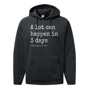 A Lot Can Happen In 3 Days Easter Performance Fleece Hoodie