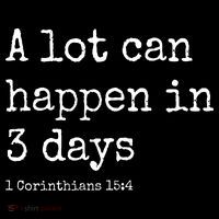 A Lot Can Happen In 3 Days Easter Sweatshirt