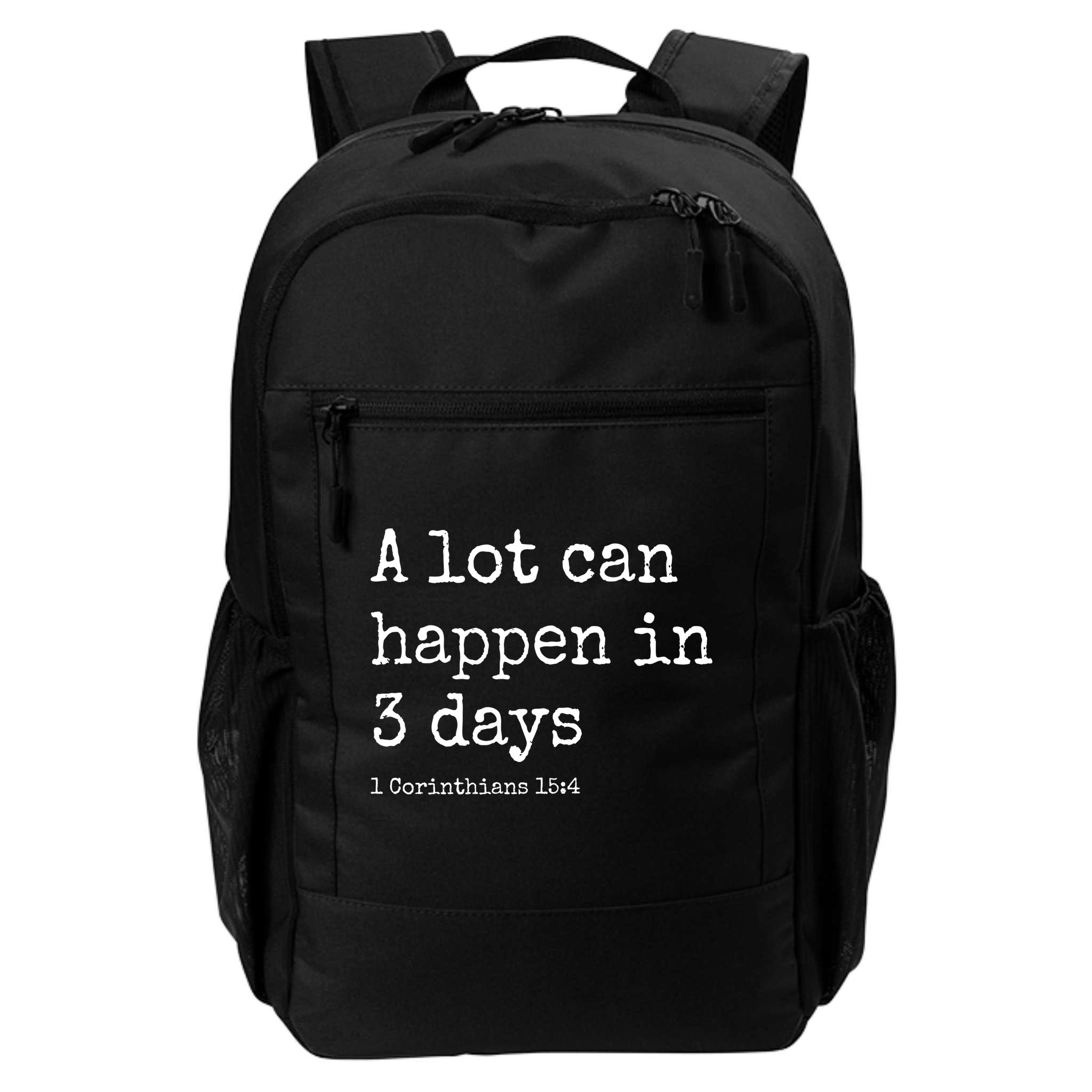 A Lot Can Happen In 3 Days Easter Backpack