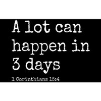 A Lot Can Happen In 3 Days Easter Bumper Sticker