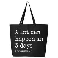 A Lot Can Happen In 3 Days Easter 25L Jumbo Tote
