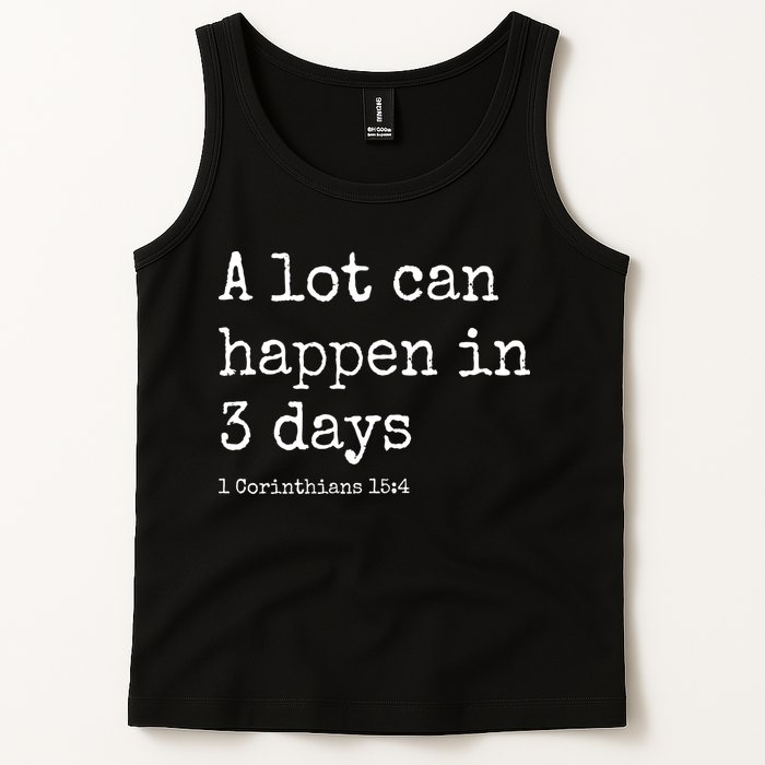 A Lot Can Happen In 3 Days Easter Tank Top