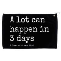 A Lot Can Happen In 3 Days Easter Grommeted Golf Towel