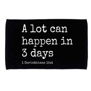 A Lot Can Happen In 3 Days Easter Microfiber Hand Towel