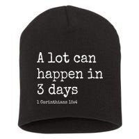 A Lot Can Happen In 3 Days Easter Short Acrylic Beanie