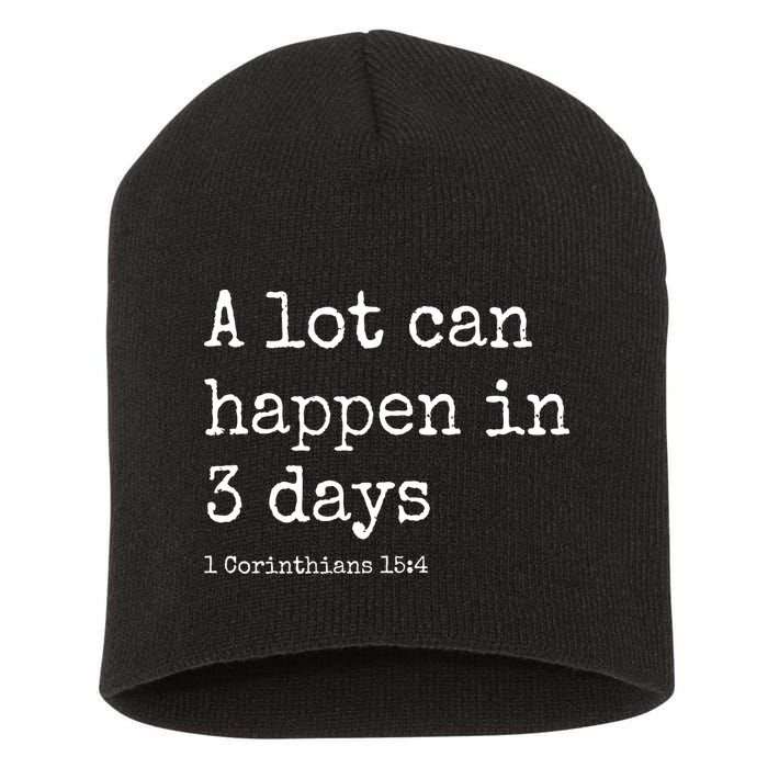 A Lot Can Happen In 3 Days Easter Short Acrylic Beanie
