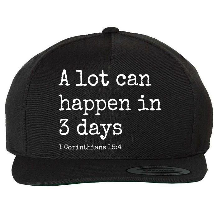 A Lot Can Happen In 3 Days Easter Wool Snapback Cap
