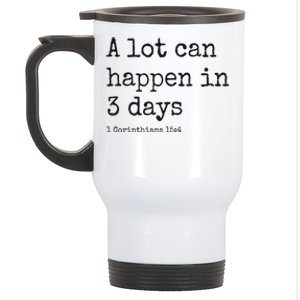 A Lot Can Happen In 3 Days Easter Stainless Steel Travel Mug