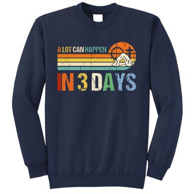 A Lot Can Happen In 3 Days Vintage Retro Christ Jesus God Sweatshirt