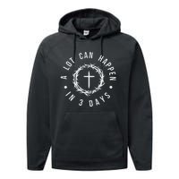 A Lot Can Happen In Three Days Women Christian Easter Performance Fleece Hoodie