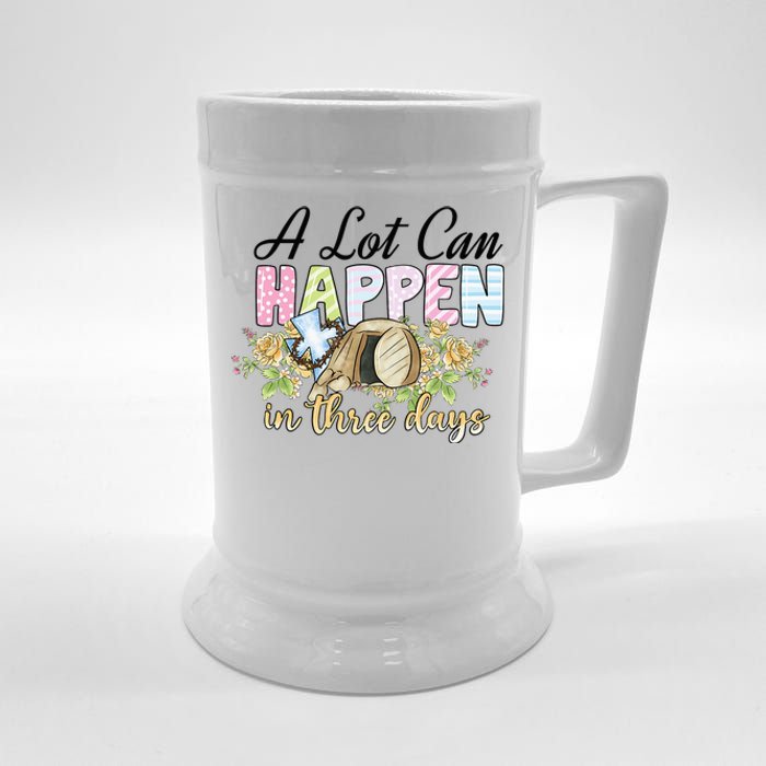 A Lot Can Happen in 3 Days gift for Easter Day Beer Stein