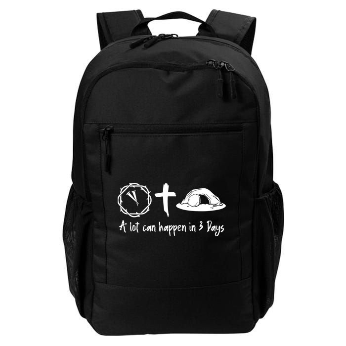 A Lot Can Happen In 3 Days Easter Day Backpack