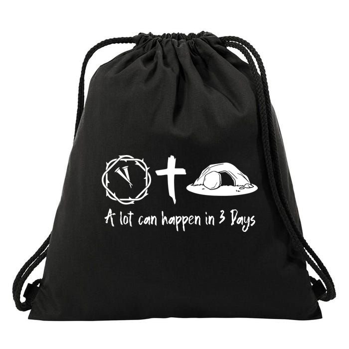 A Lot Can Happen In 3 Days Easter Day Drawstring Bag