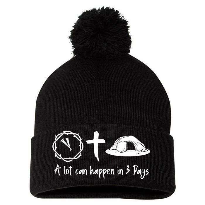 A Lot Can Happen In 3 Days Easter Day Pom Pom 12in Knit Beanie