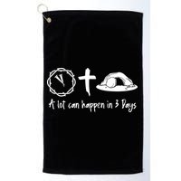 A Lot Can Happen In 3 Days Easter Day Golf Towel
