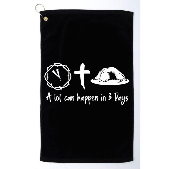 A Lot Can Happen In 3 Days Easter Day Golf Towel