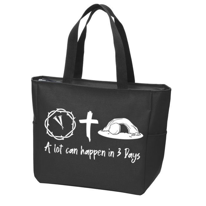A Lot Can Happen In 3 Days Easter Day Zip Tote Bag