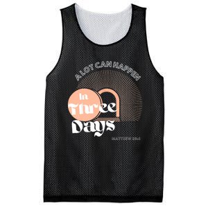 A LOT CAN HAPPEN IN THREE DAYS Easter Mesh Reversible Basketball Jersey Tank