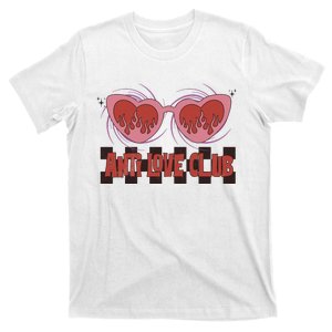 Anti Love Club Funny Hate ValetineS Day T-Shirt