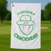 Amateur Leprecetch Could Be Ahaun Sk Crackhead Paddys Day Golf Towel