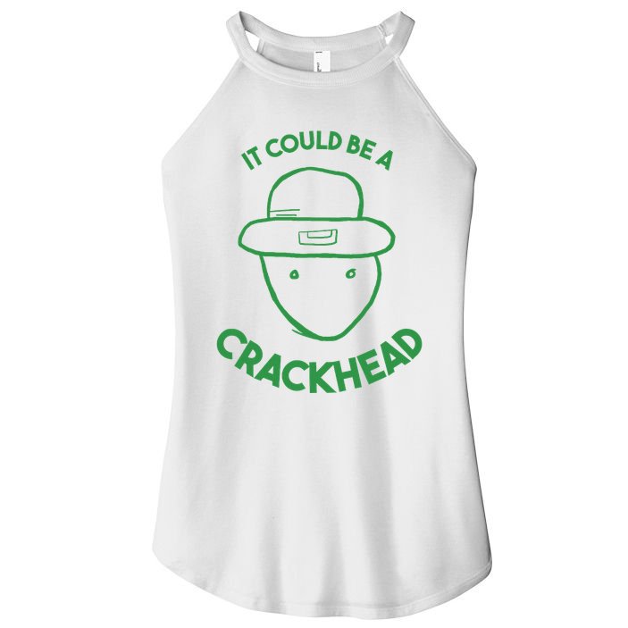 Amateur Leprecetch Could Be Ahaun Sk Crackhead Paddys Day Women's Perfect Tri Rocker Tank