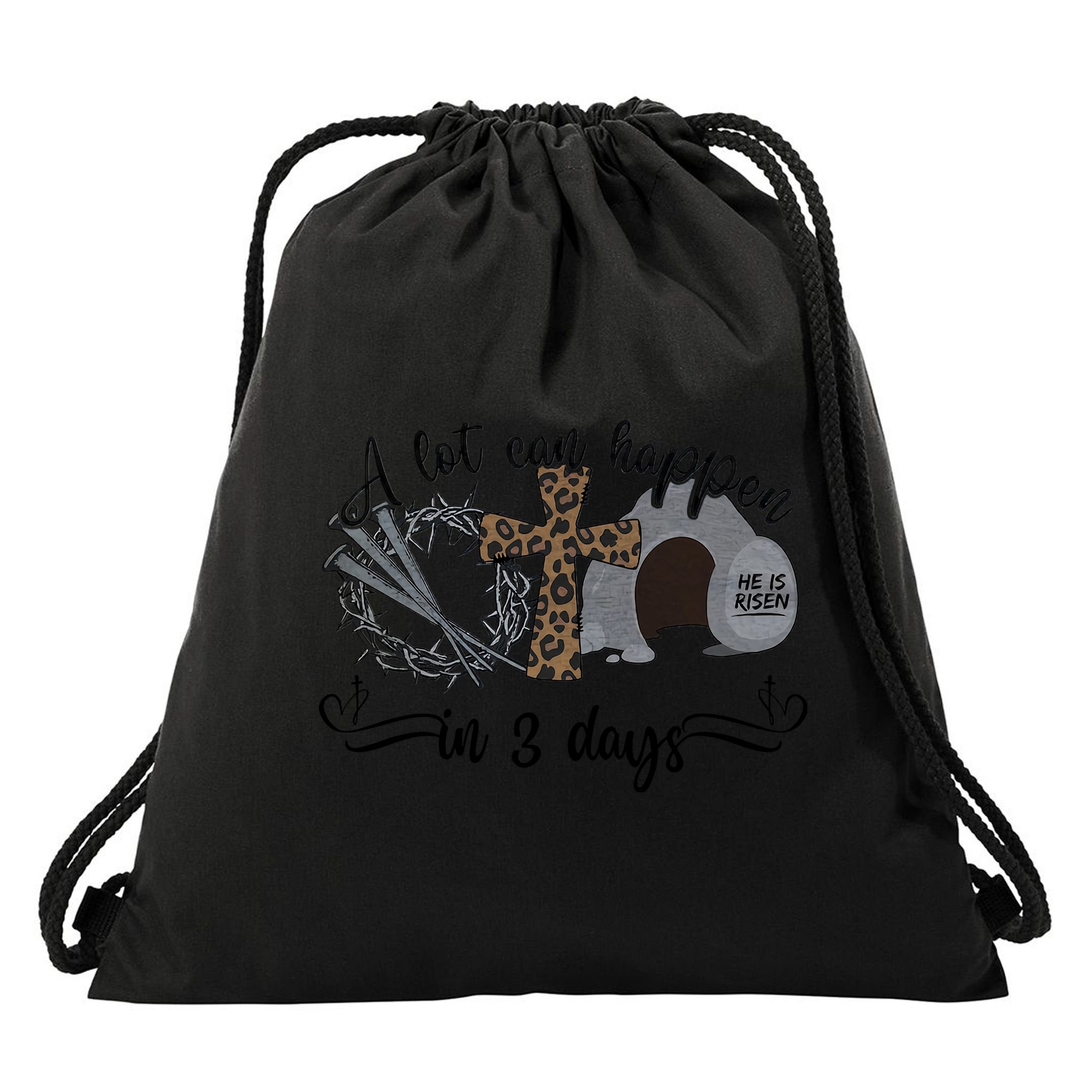 A Lot Can Happen In 3 Days He Is Risen Jesus God Faith Easter Day Drawstring Bag