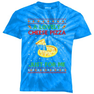 A Lovely Cheese Pizza Just For Me Christmas Pizzeria Cheesy Kids Tie-Dye T-Shirt