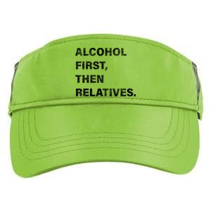 Alcohol First Then Relatives Adult Drive Performance Visor