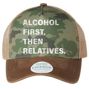 Alcohol First Then Relatives Legacy Tie Dye Trucker Hat