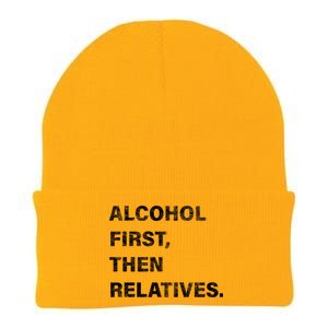 Alcohol First Then Relatives Knit Cap Winter Beanie