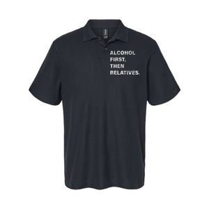 Alcohol First Then Relatives Softstyle Adult Sport Polo