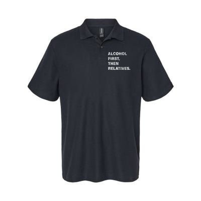 Alcohol First Then Relatives Polo