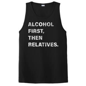 Alcohol First Then Relatives PosiCharge Competitor Tank