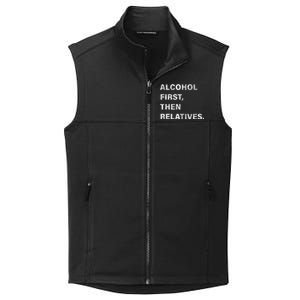 Alcohol First Then Relatives Collective Smooth Fleece Vest