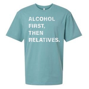 Alcohol First Then Relatives Sueded Cloud Jersey T-Shirt