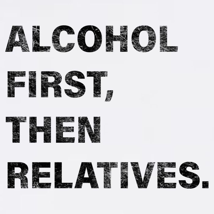 Alcohol First Then Relatives Garment-Dyed Sweatshirt