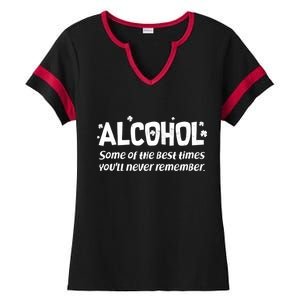 Alcohol Some of the Best Times You'll Never Remember Ladies Halftime Notch Neck Tee