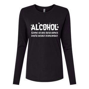 Alcohol Some of the Best Times You'll Never Remember Womens Cotton Relaxed Long Sleeve T-Shirt